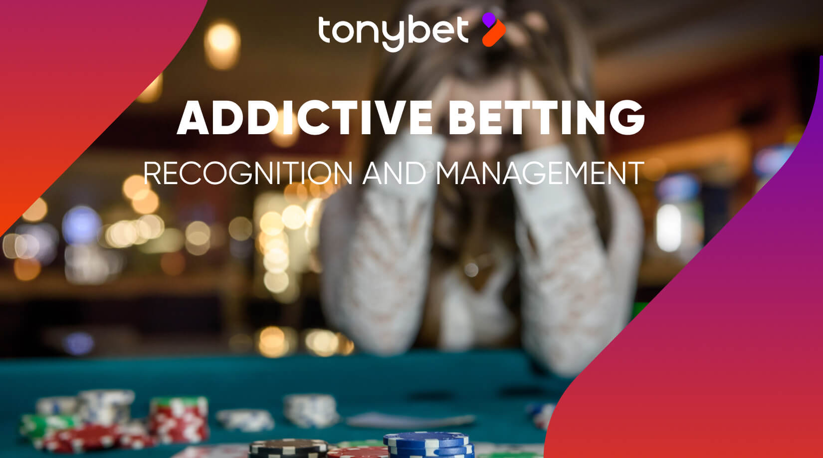 Addressing Addictive Betting: Strategies for Recognition and Management on Tonybet