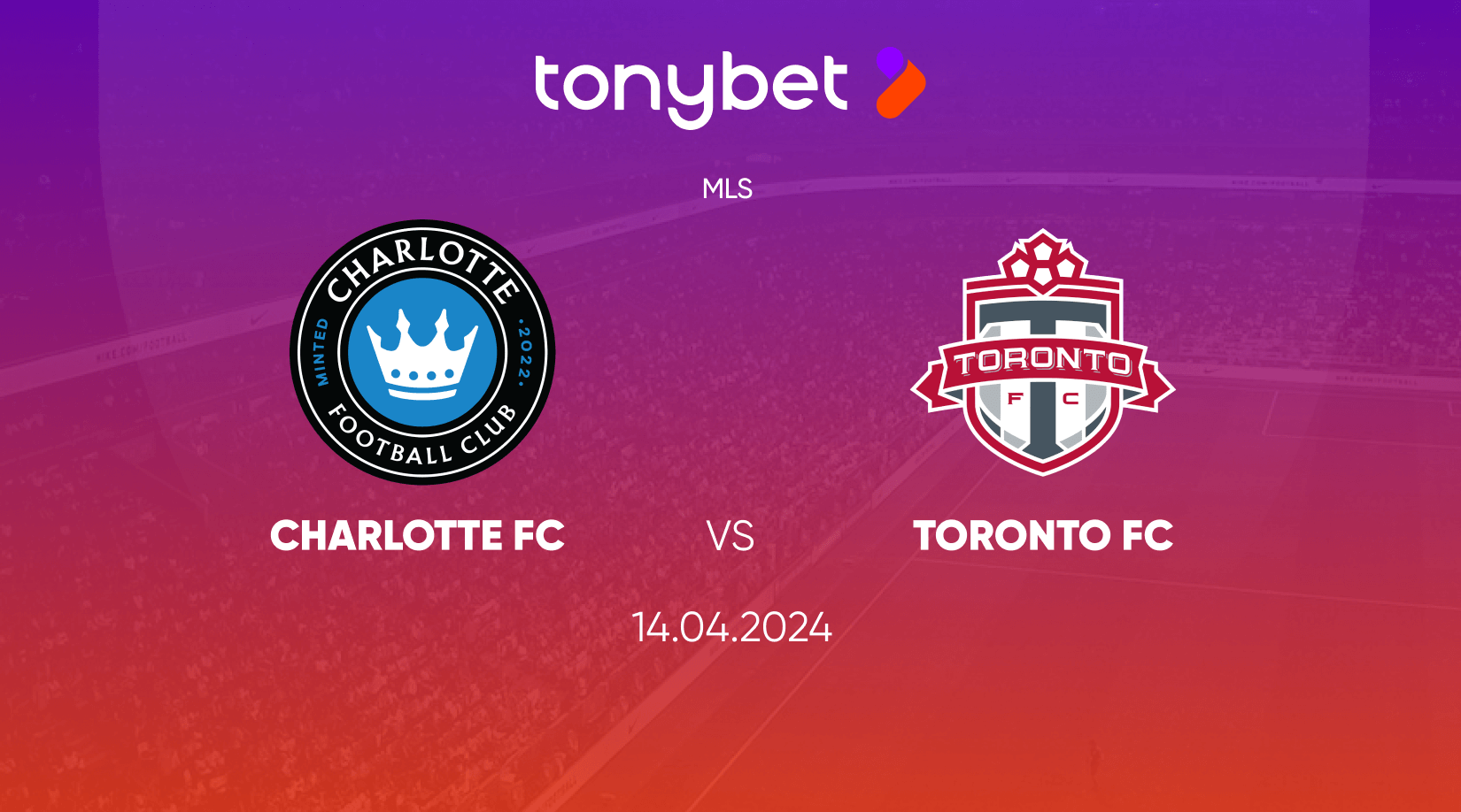 Charlotte FC vs Toronto FC Prediction, Odds and Betting Tips 14/04/2024