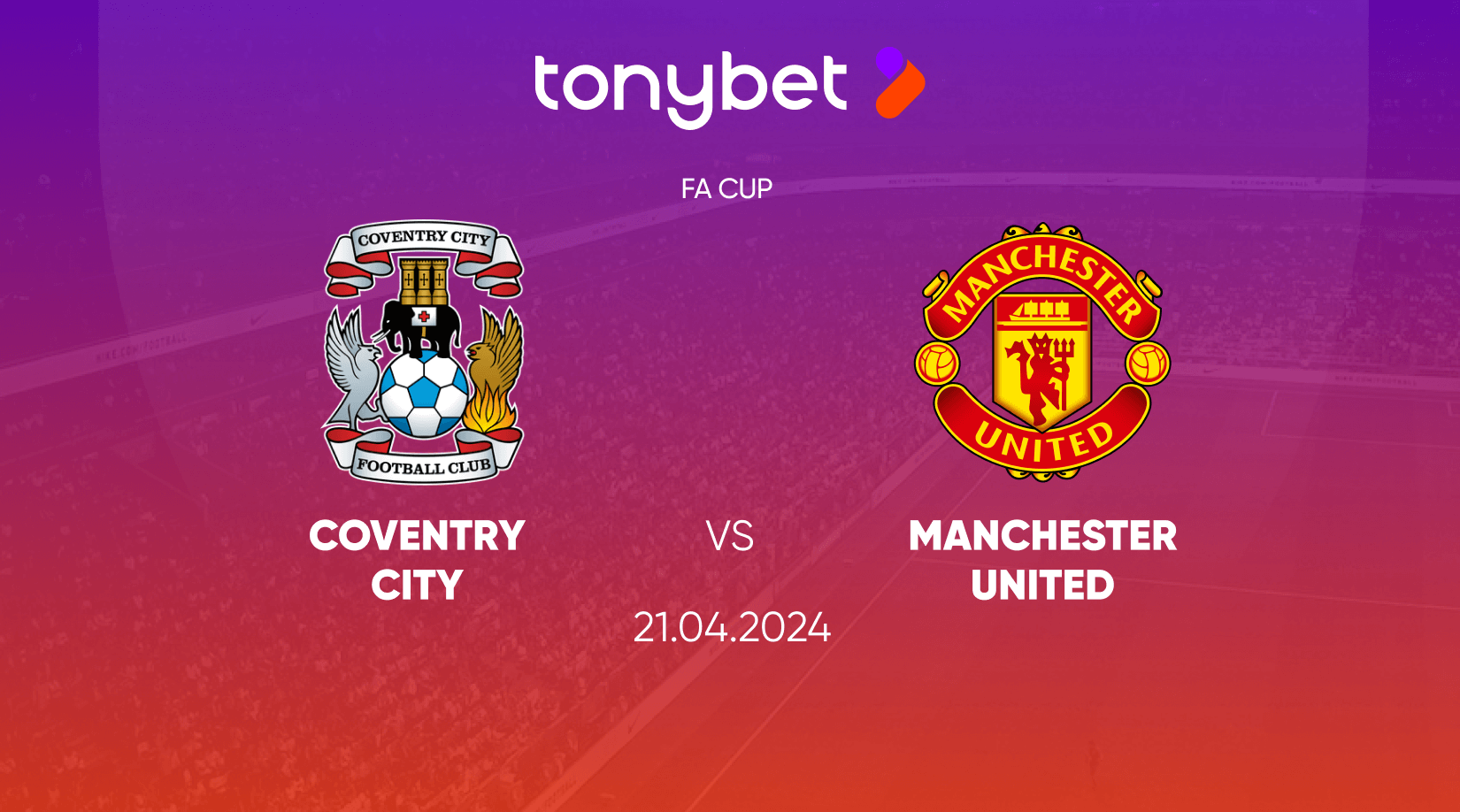 Coventry City vs Manchester United Prediction, Odds and Betting Tips 21/04/2024
