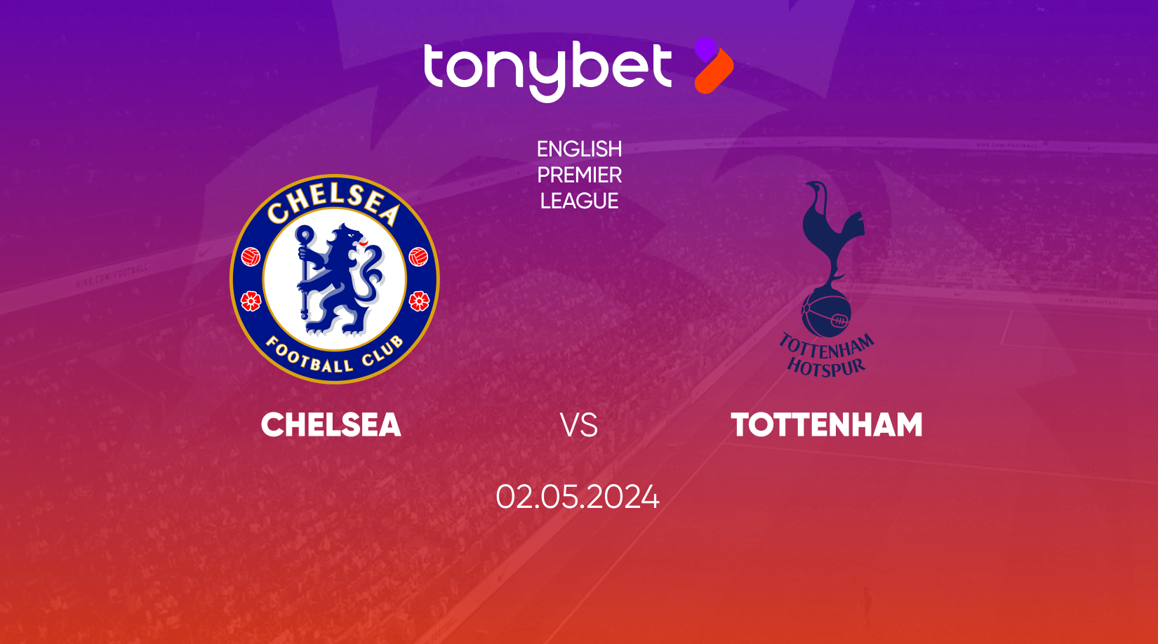 Chelsea vs Tottenham, Prediction, Odds and Betting Tips 02/05/2024
