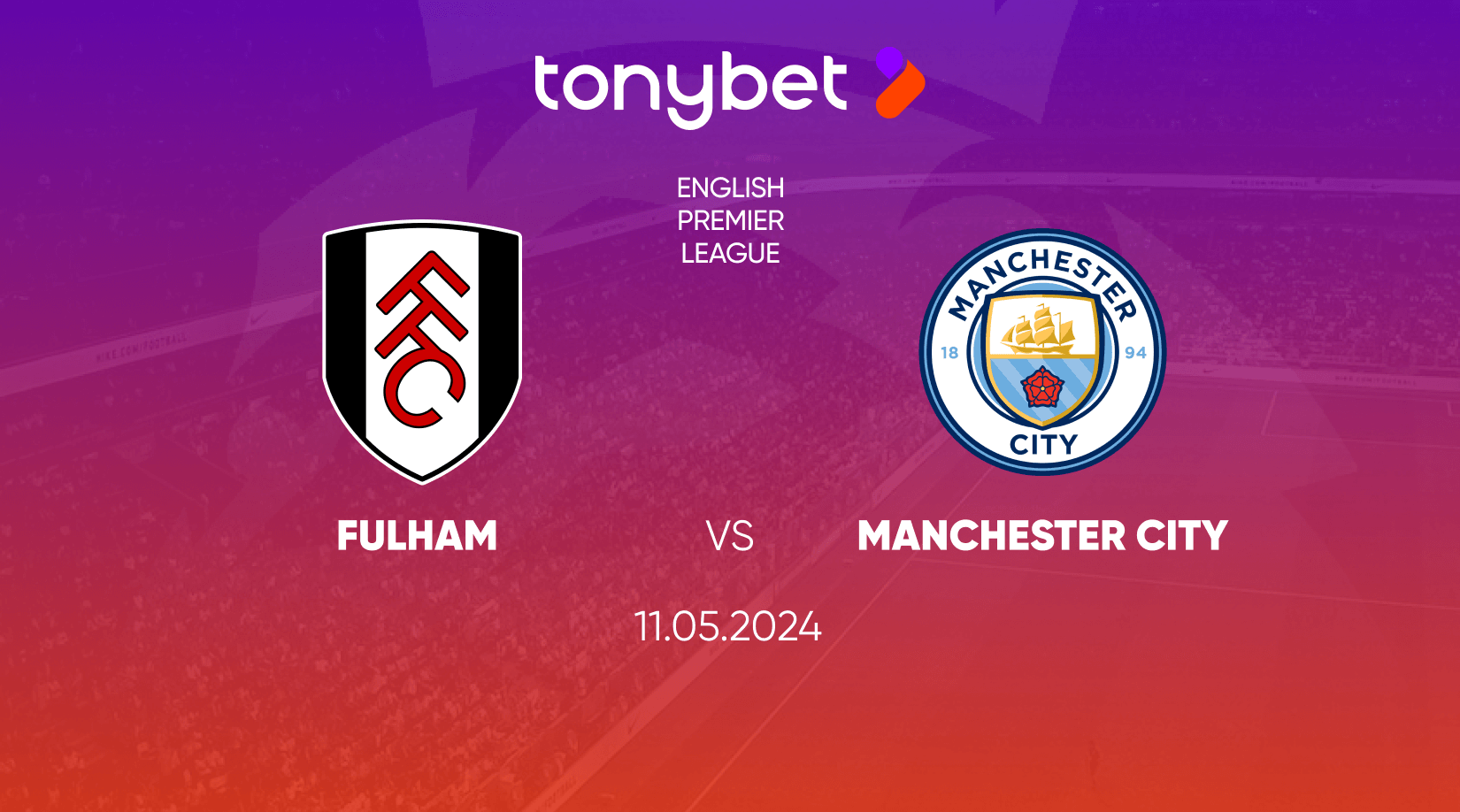 Fulham vs Manchester City Prediction, Odds and Betting Tips 11/05/2024