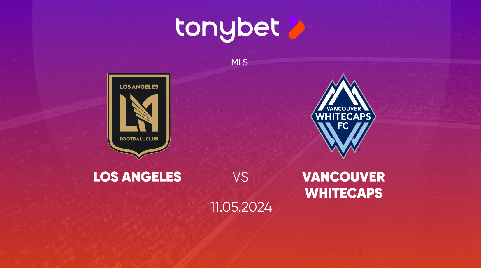 Los Angeles FC vs Vancouver Whitecaps Prediction, Odds and Betting Tips 11/05/2024