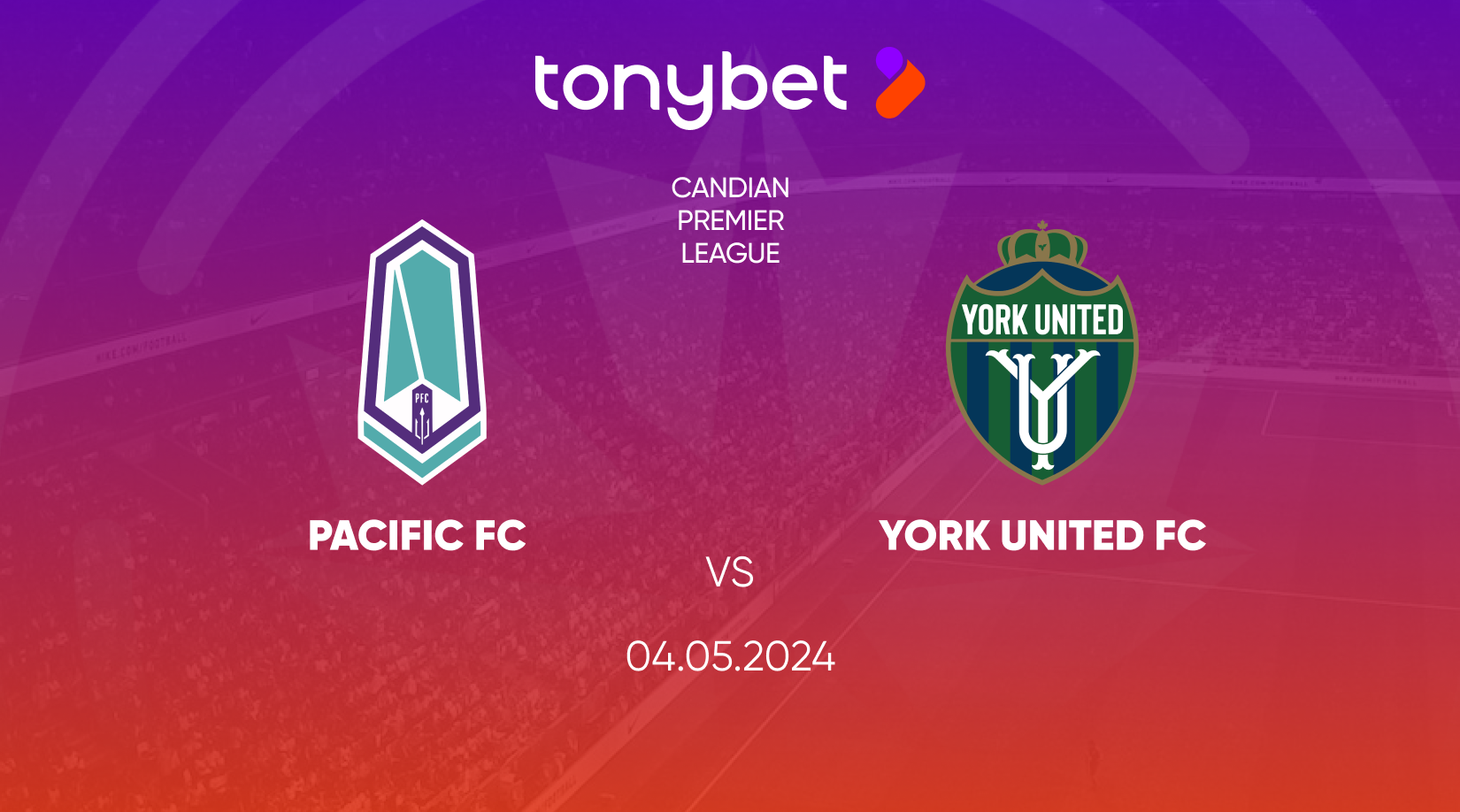 Pacific FC vs York United FC Prediction, Odds and Betting Tips 04/05/2024