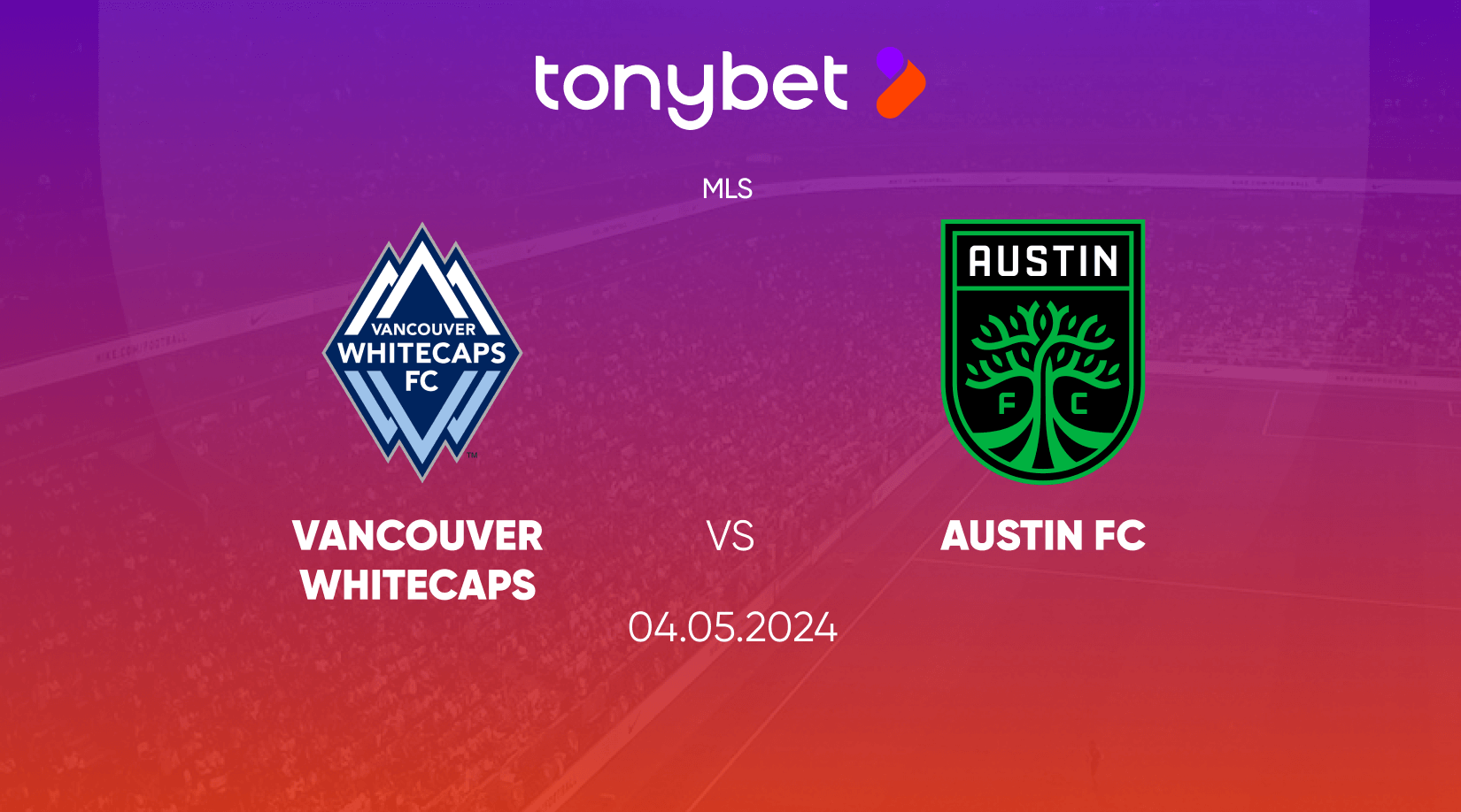 Vancouver Whitecaps vs Austin FC Prediction, Odds and Betting Tips 04/05/2024