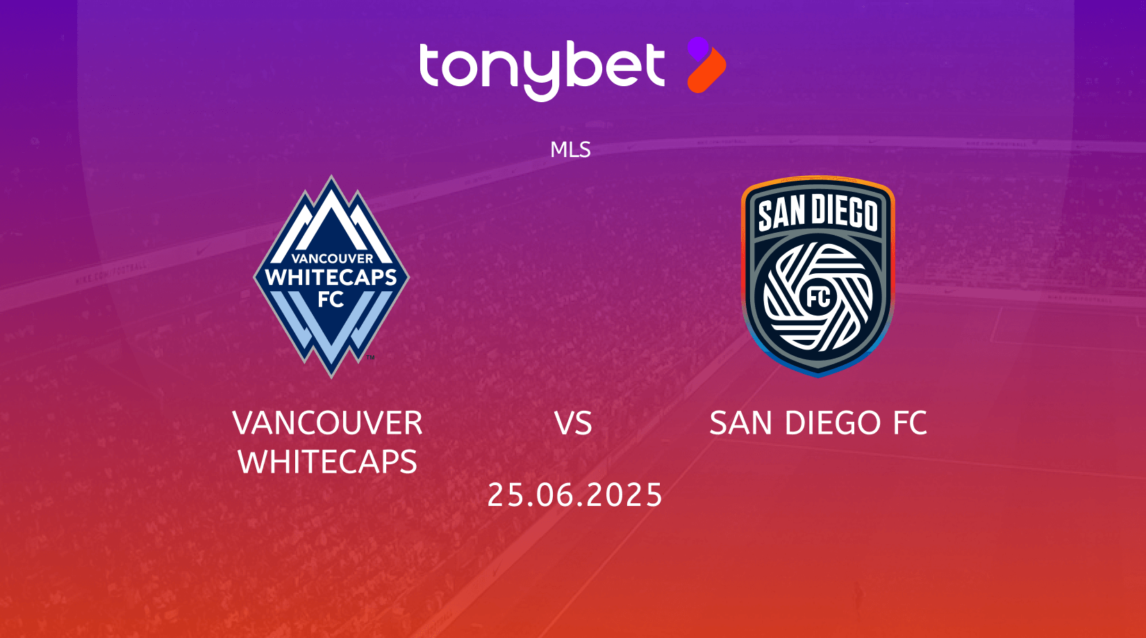 Vancouver Whitecaps vs San Diego FC Prediction, Preview, Team News and Lineups 25.06.2025