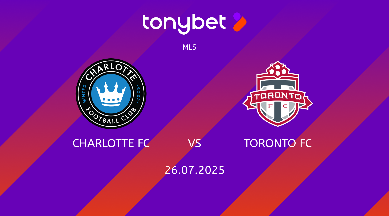 Charlotte FC vs Toronto FC Prediction, Preview, Team News and Lineups 26.07.2025