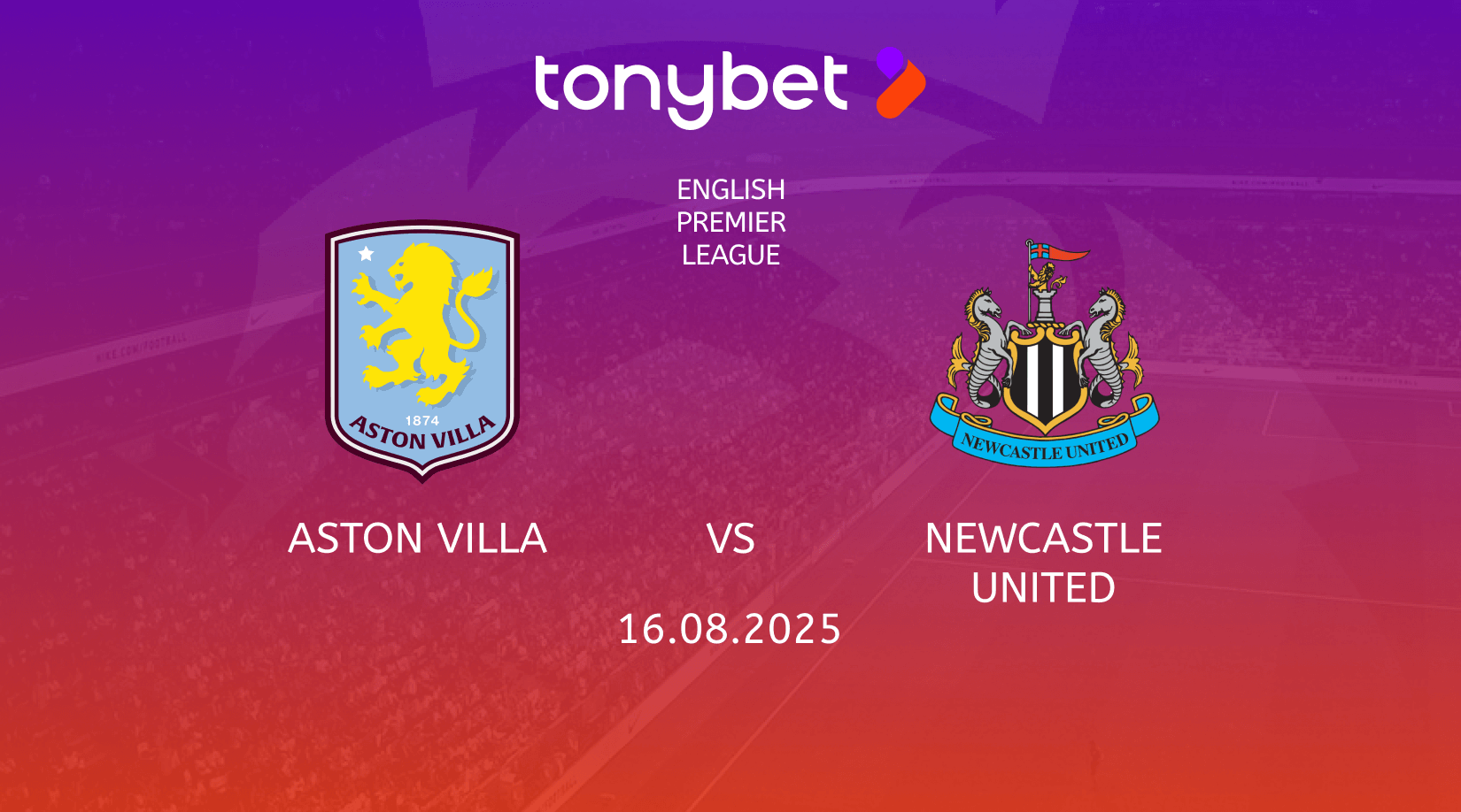 Aston Villa vs Newcastle United Prediction, Preview, Team News and Lineups 16.08.2025