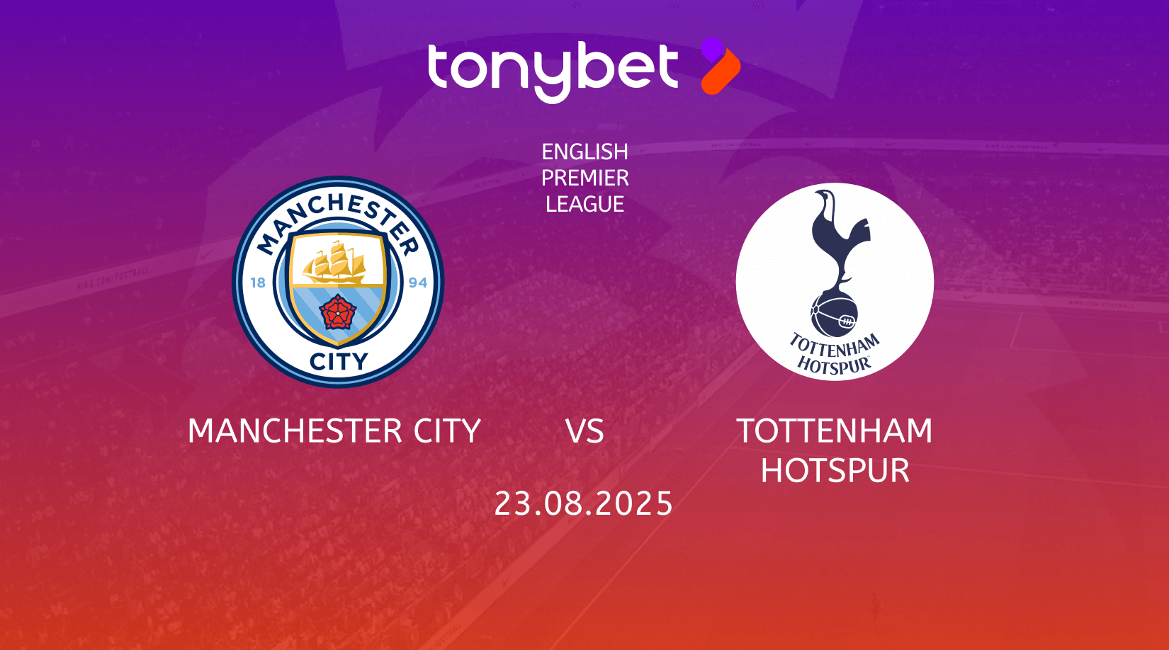 Manchester City vs Tottenham Hotspur Prediction, Preview, Team News and Lineups 23.08.2025