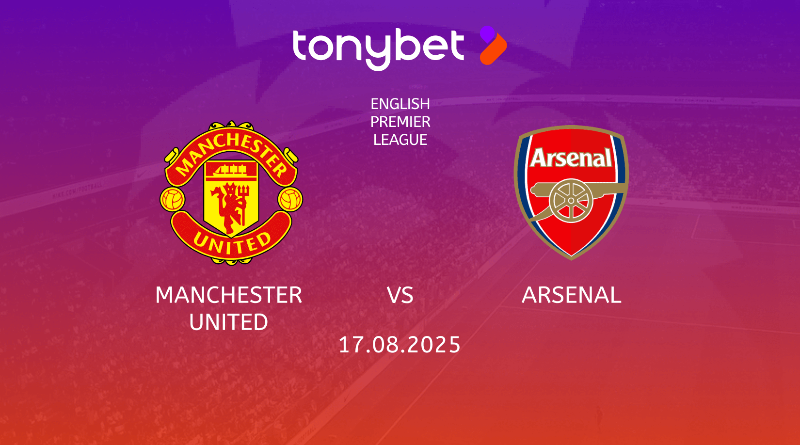 Manchester United vs Arsenal Prediction, Preview, Team News and Lineups 17.08.2025 Manchester United vs Arsenal Prediction, Preview, Team News and Lineups 17.08.2025