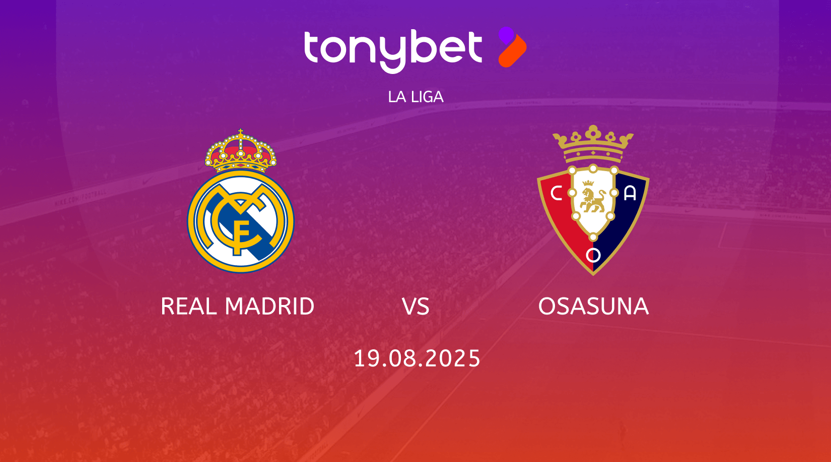 Real Madrid vs Osasuna Prediction, Preview, Team News and Lineups 19.08.2025