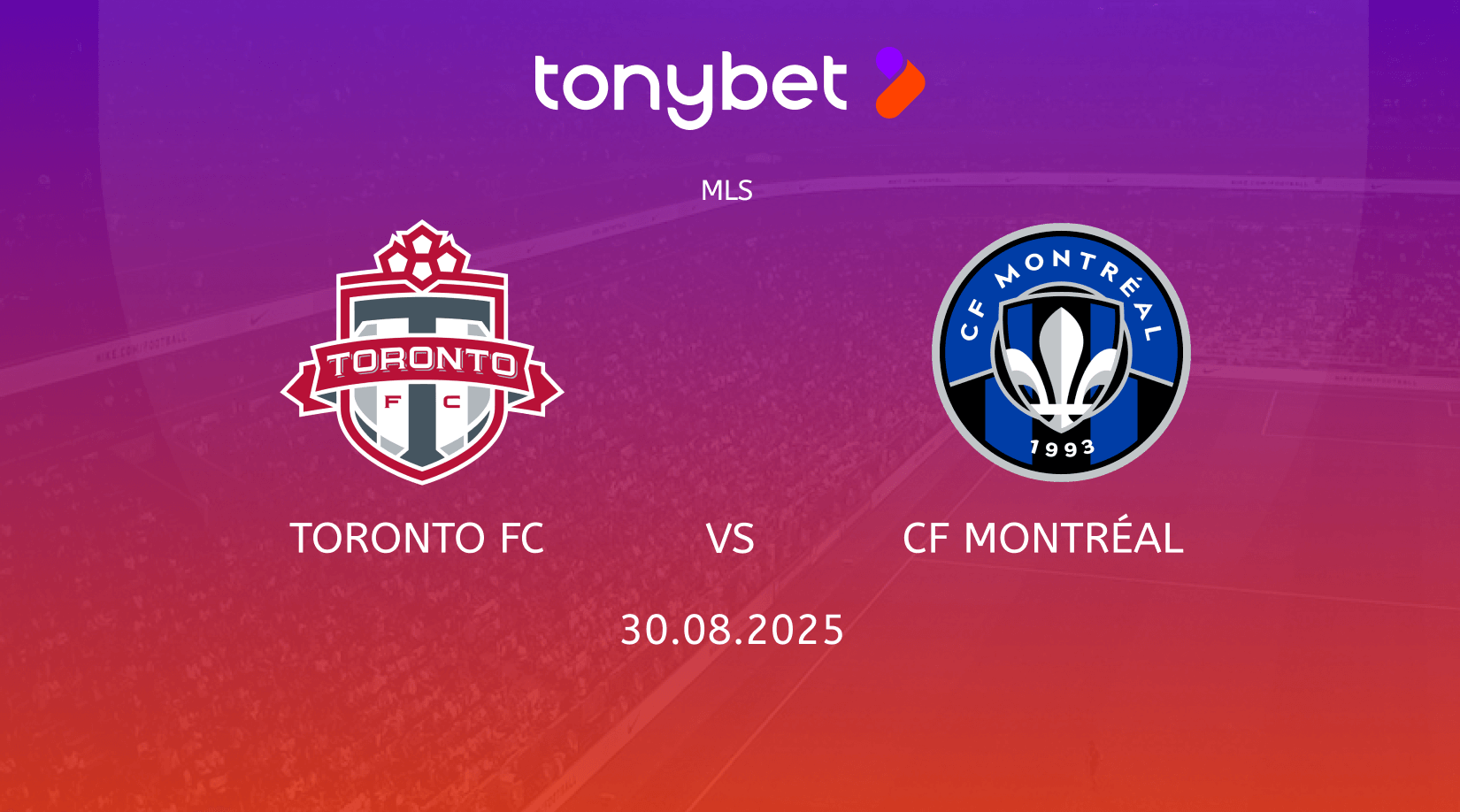 Toronto FC vs CF Montréal Prediction, Preview, Team News and Lineups 30.08.2025 Toronto FC vs CF Montréal Prediction, Preview, Team News and Lineups 30.08.2025