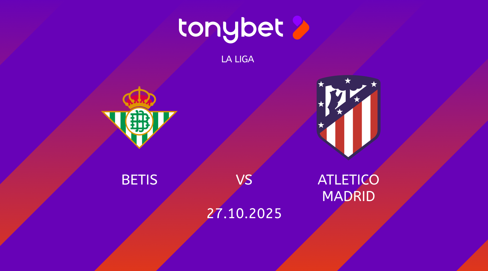 Betis vs Atletico Madrid Prediction, Preview, Team News and Lineups 27.10.2025