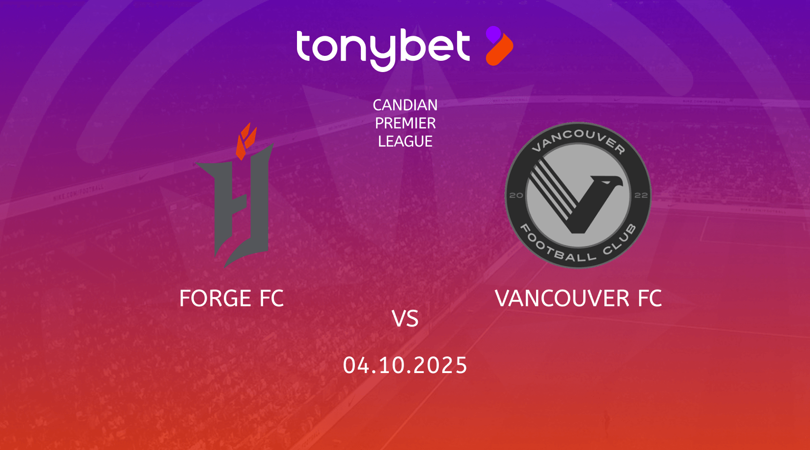 Forge FC vs Vancouver FC Prediction, Preview, Team News and Lineups 04.10.2025
