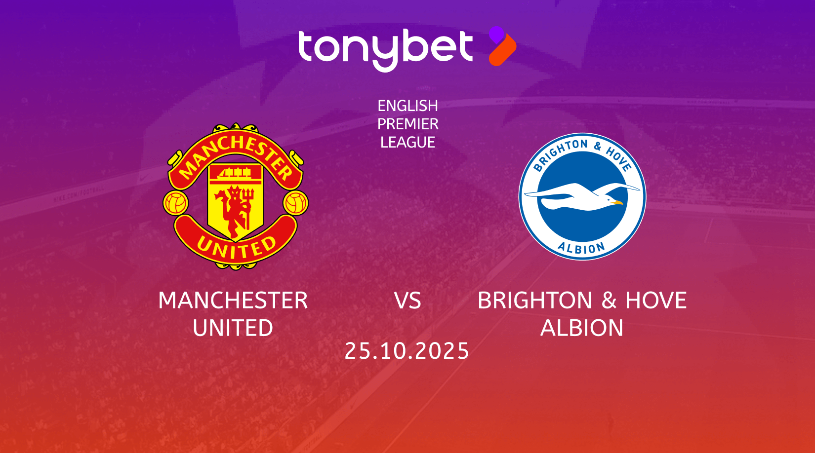 Manchester United vs Brighton & Hove Albion Prediction, Preview, Team News and Lineups 25.10.2025