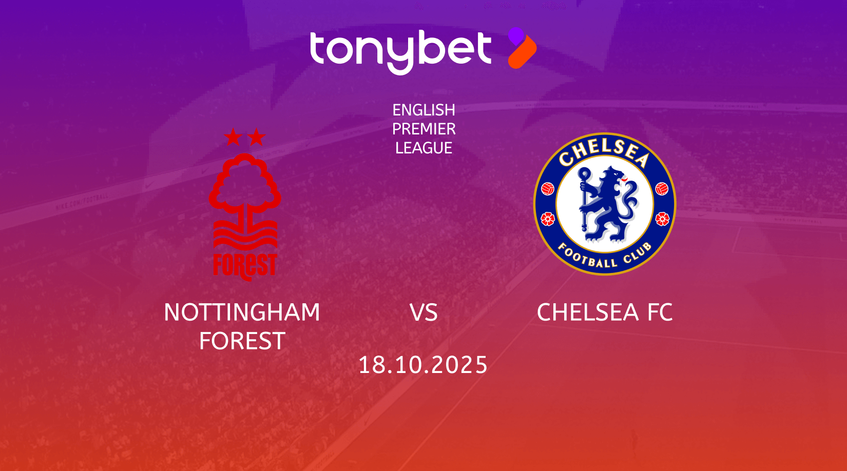 Nottingham Forest vs Chelsea FC Prediction, Preview, Team News and Lineups 18.10.2025