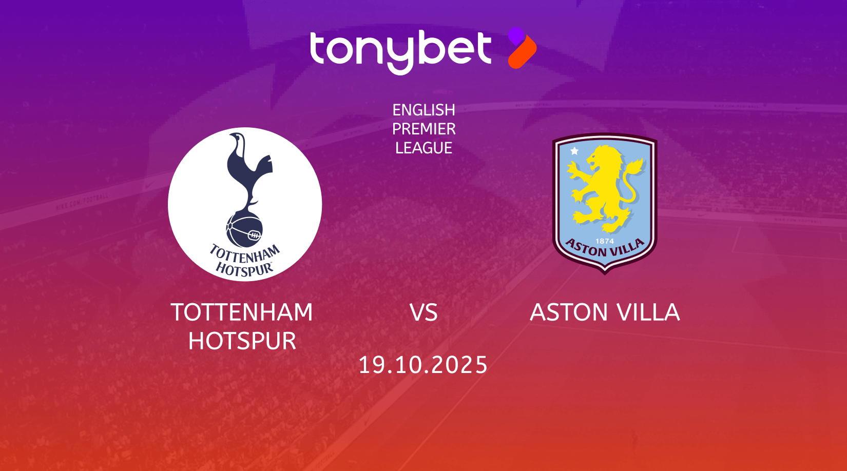 Tottenham Hotspur vs Aston Villa Prediction, Preview, Team News and Lineups 19.10.2025