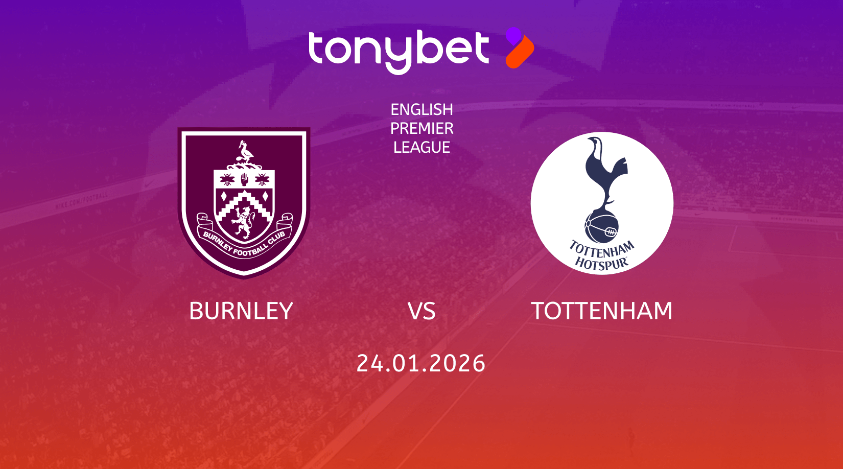 Burnley vs Tottenham Prediction, Odds & SGP Picks (Jan 24)