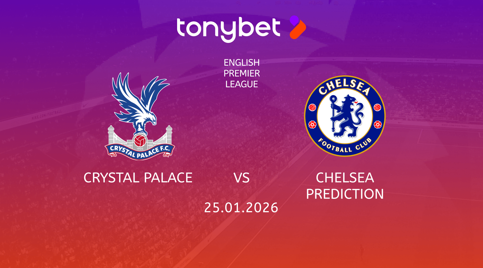 Crystal Palace vs Chelsea Prediction, Odds & SGP Picks (Jan 25)