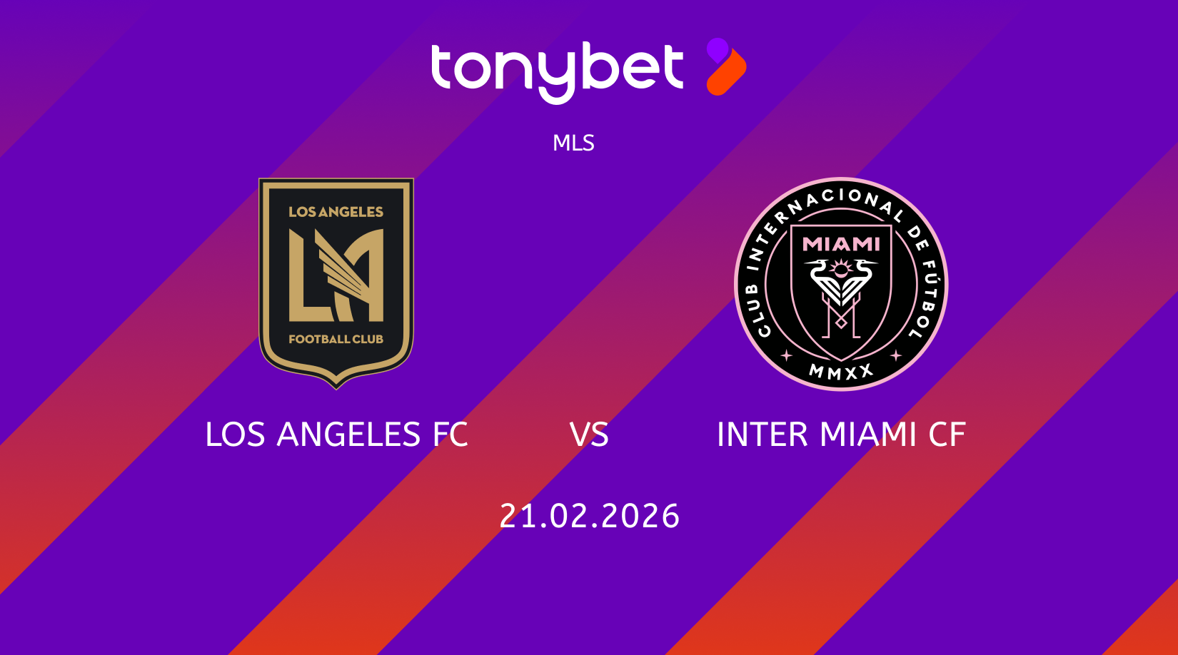 Los Angeles FC vs Inter Miami CF Prediction, Odds & SGP Picks (Feb 21)