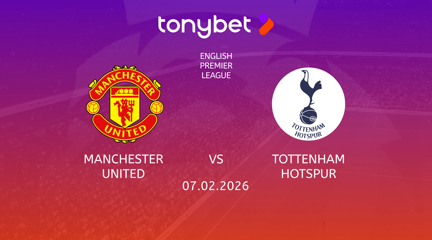 Manchester United vs Tottenham Hotspur Prediction, Odds & SGP Picks (Feb 7)