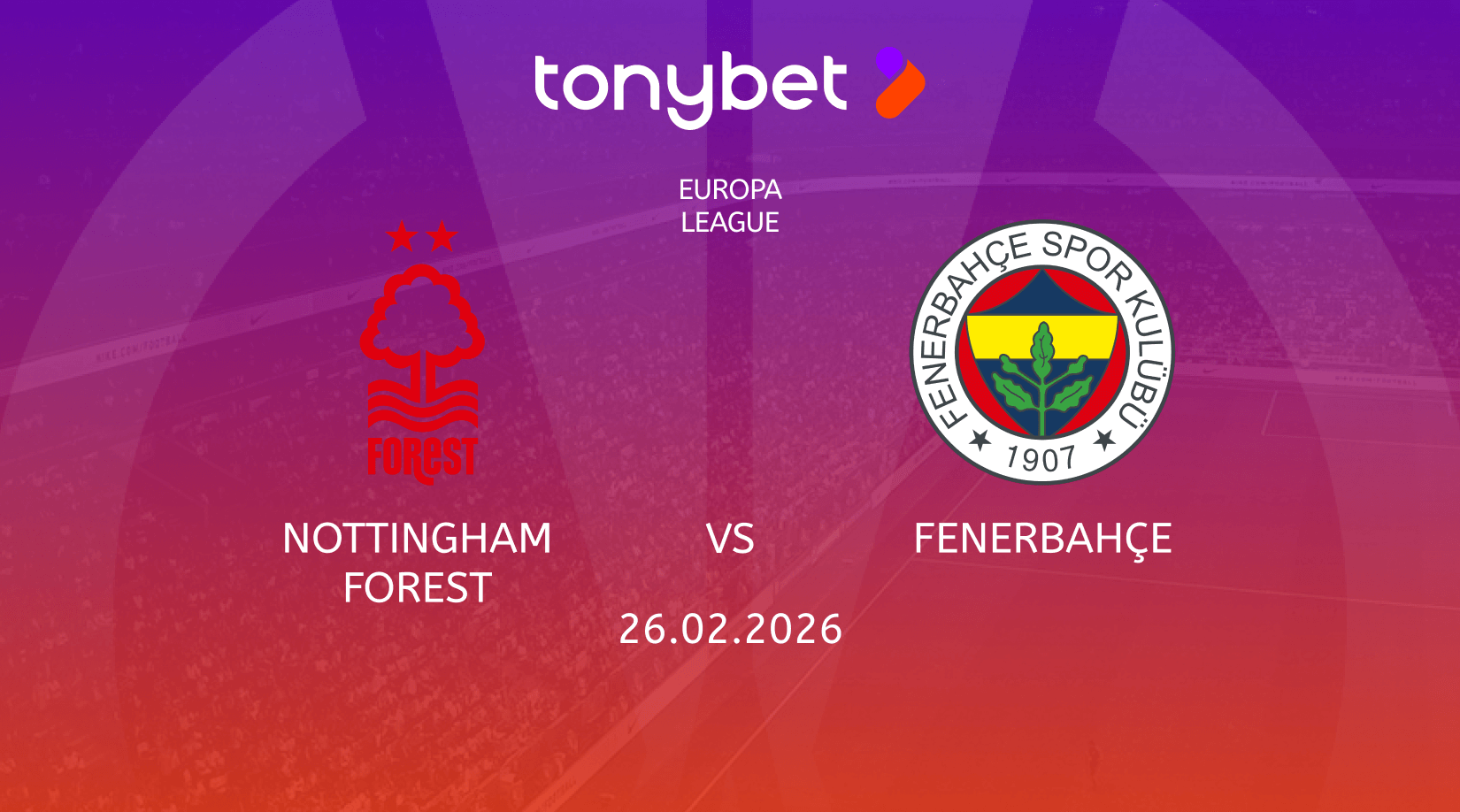 Nottingham Forest vs Fenerbahçe Prediction, Odds & SGP Picks (Feb 26)