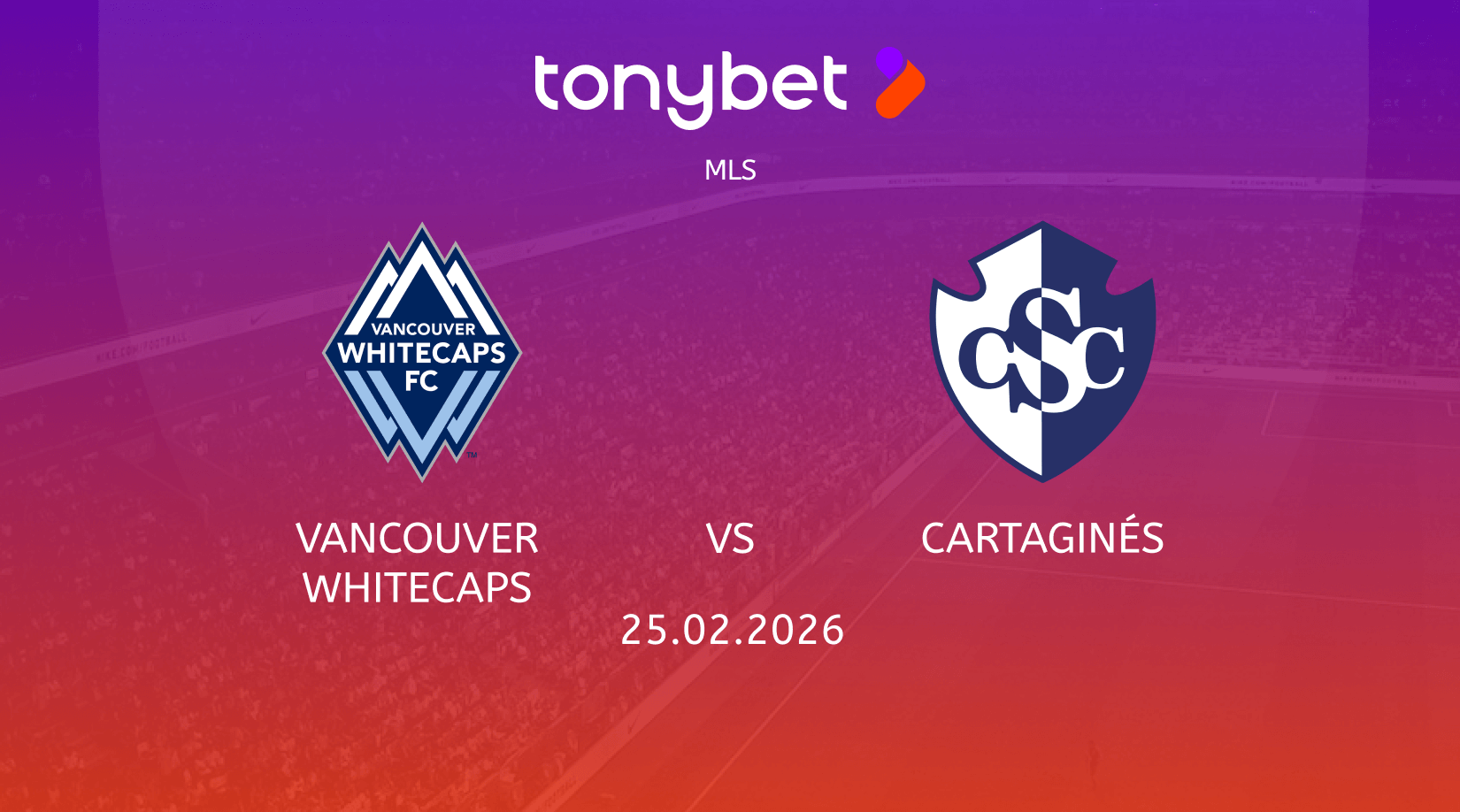 Vancouver Whitecaps vs Cartaginés Prediction, Odds & SGP Picks (Feb 25)