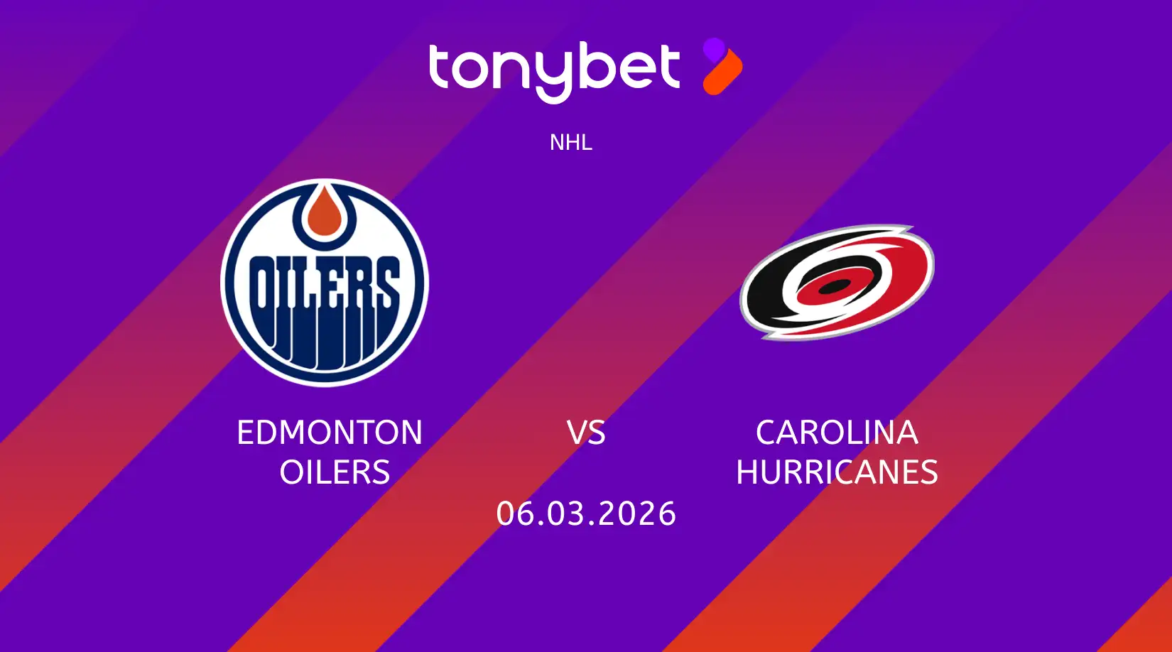 Edmonton Oilers vs Carolina Hurricanes Prediction: Moneyline, Props & SGP (March 6)