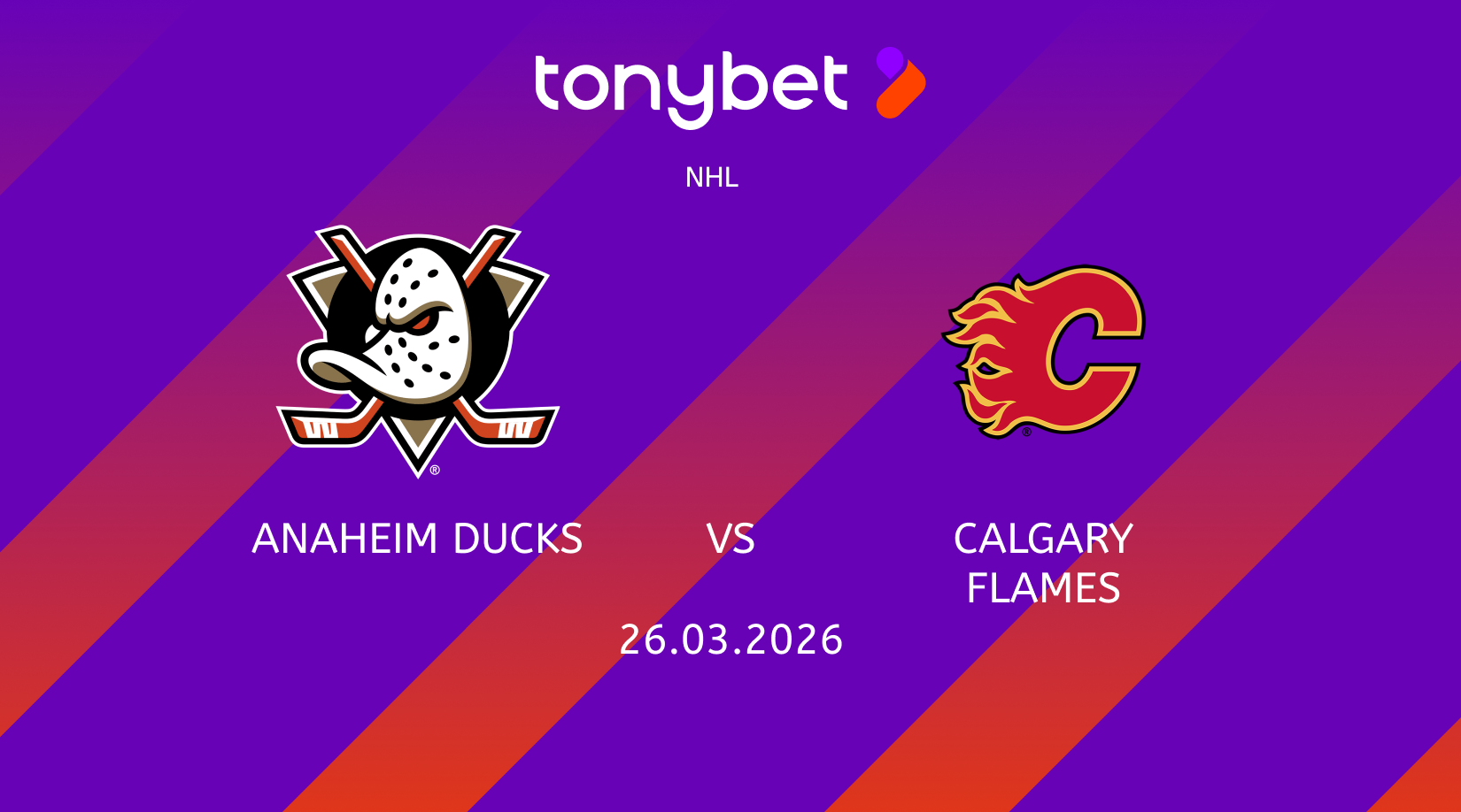 Anaheim Ducks vs Calgary Flames Prediction: Moneyline, Props & SGP (Mar 26)