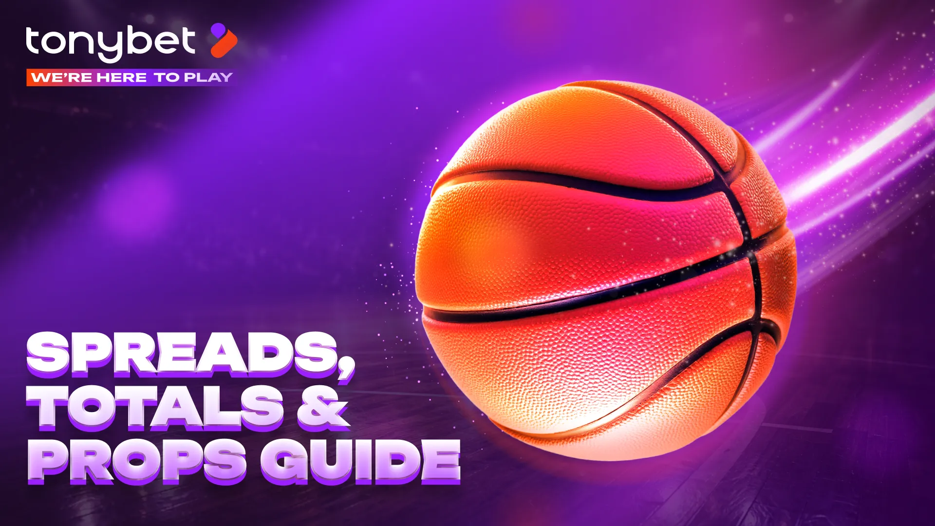 NBA Betting Guide in Canada: Spreads, Totals, and Props | TonyBet