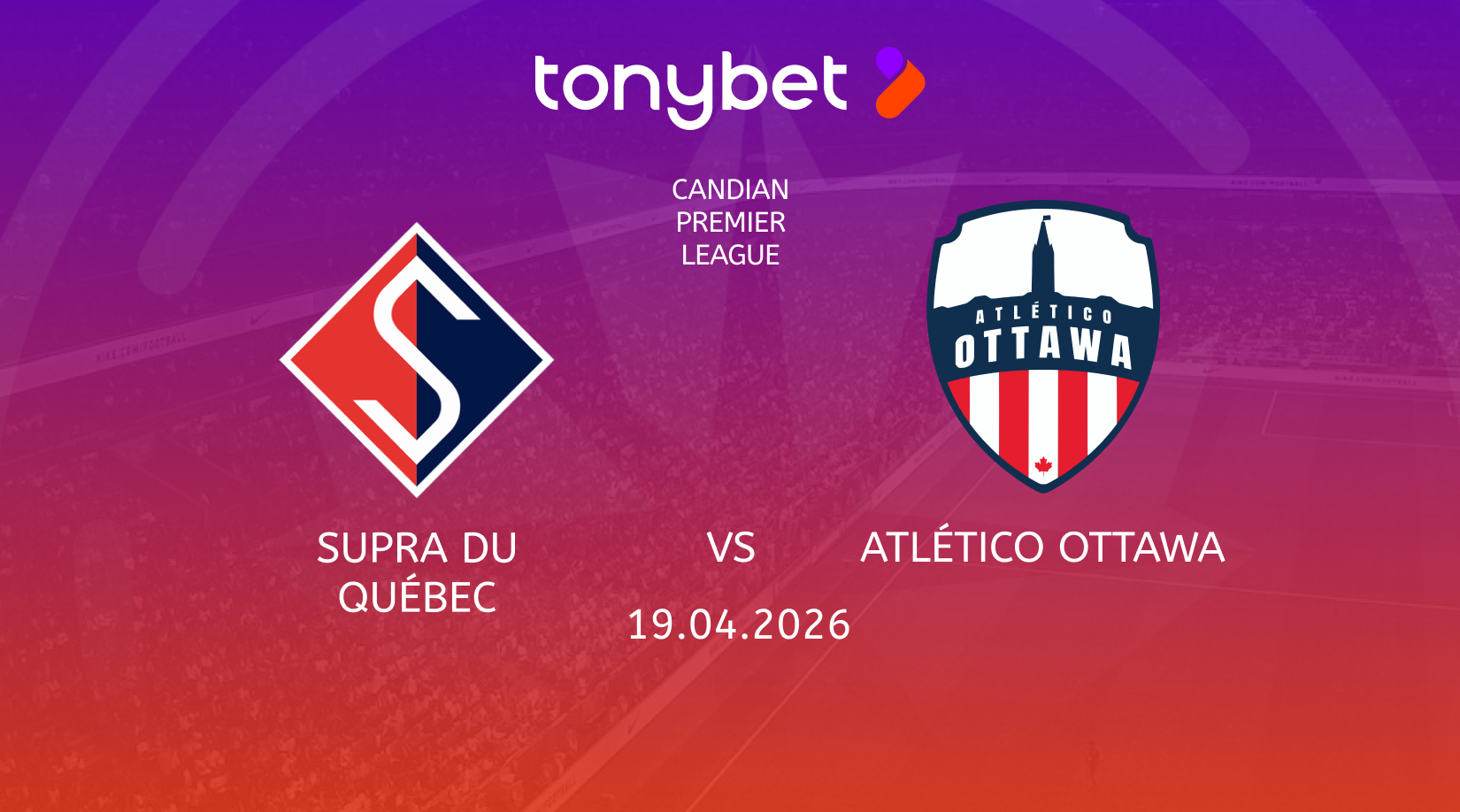 Supra du Québec vs Atlético Ottawa Prediction, Odds & SGP Picks (Apr 19)
