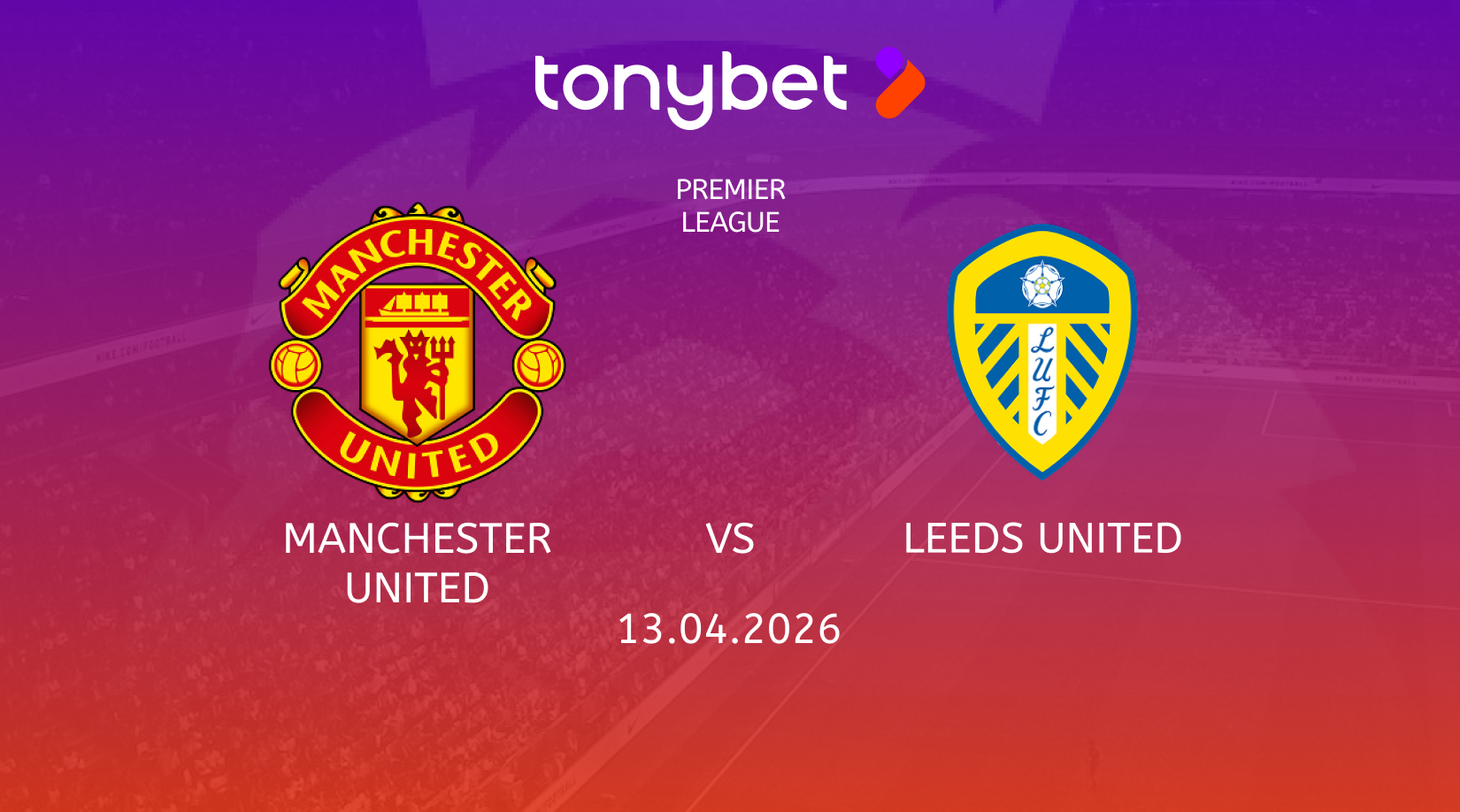 Manchester United vs Leeds United Prediction, Odds & SGP Picks (Apr 13)
