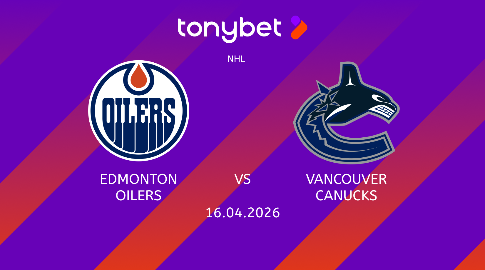 Edmonton Oilers vs Vancouver Canucks Prediction: Moneyline, Props & SGP (Apr 16)