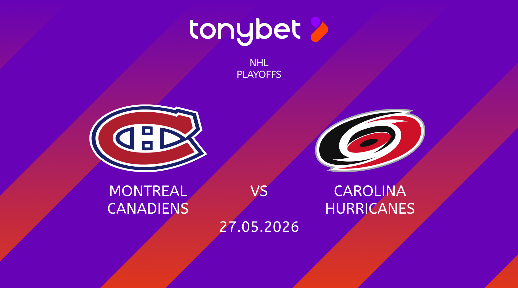 Montreal Canadiens vs Carolina Hurricanes Prediction: Moneyline, Props & SGP (May 27)