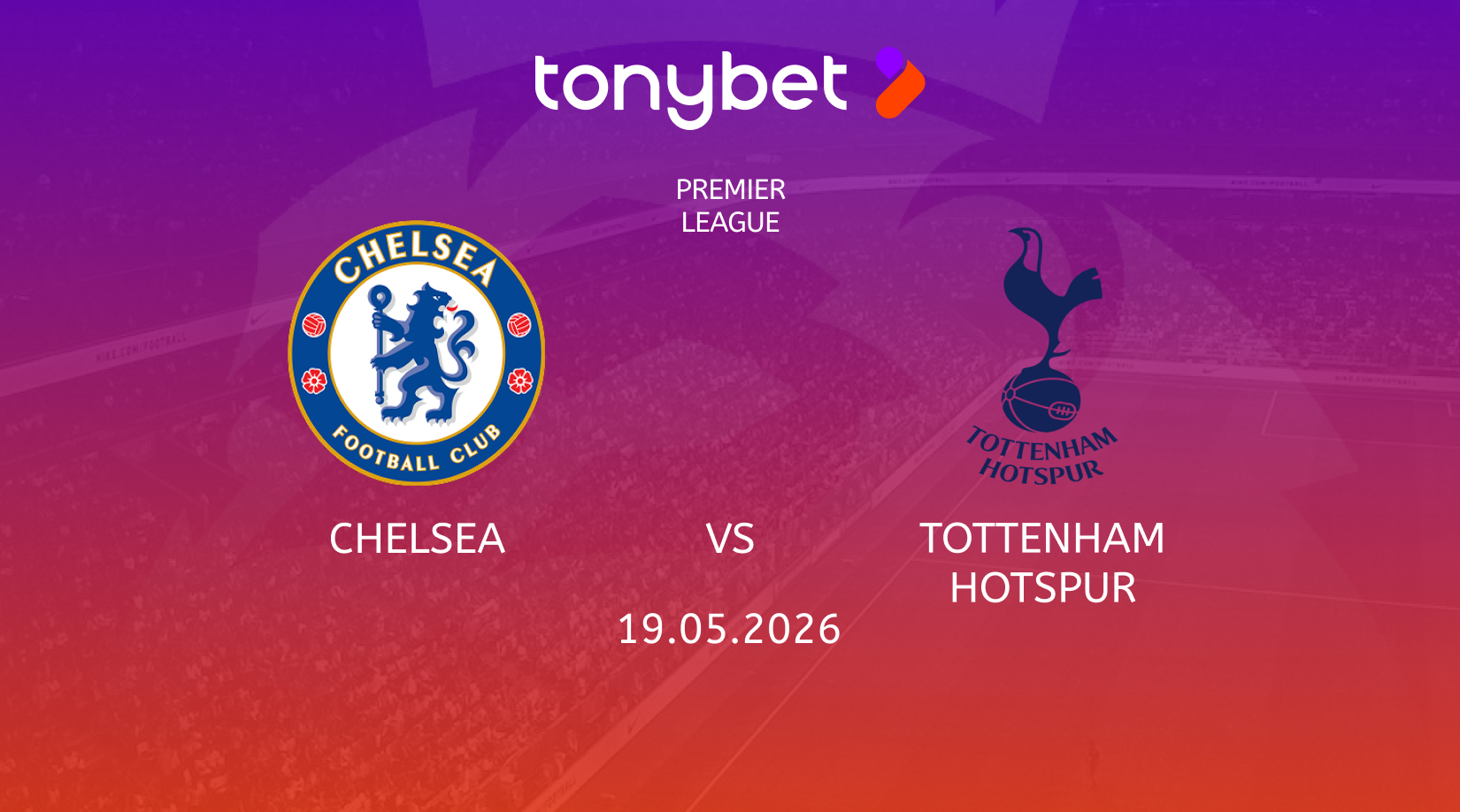 Chelsea vs Tottenham Hotspur Prediction, Odds & SGP Picks (May 19)