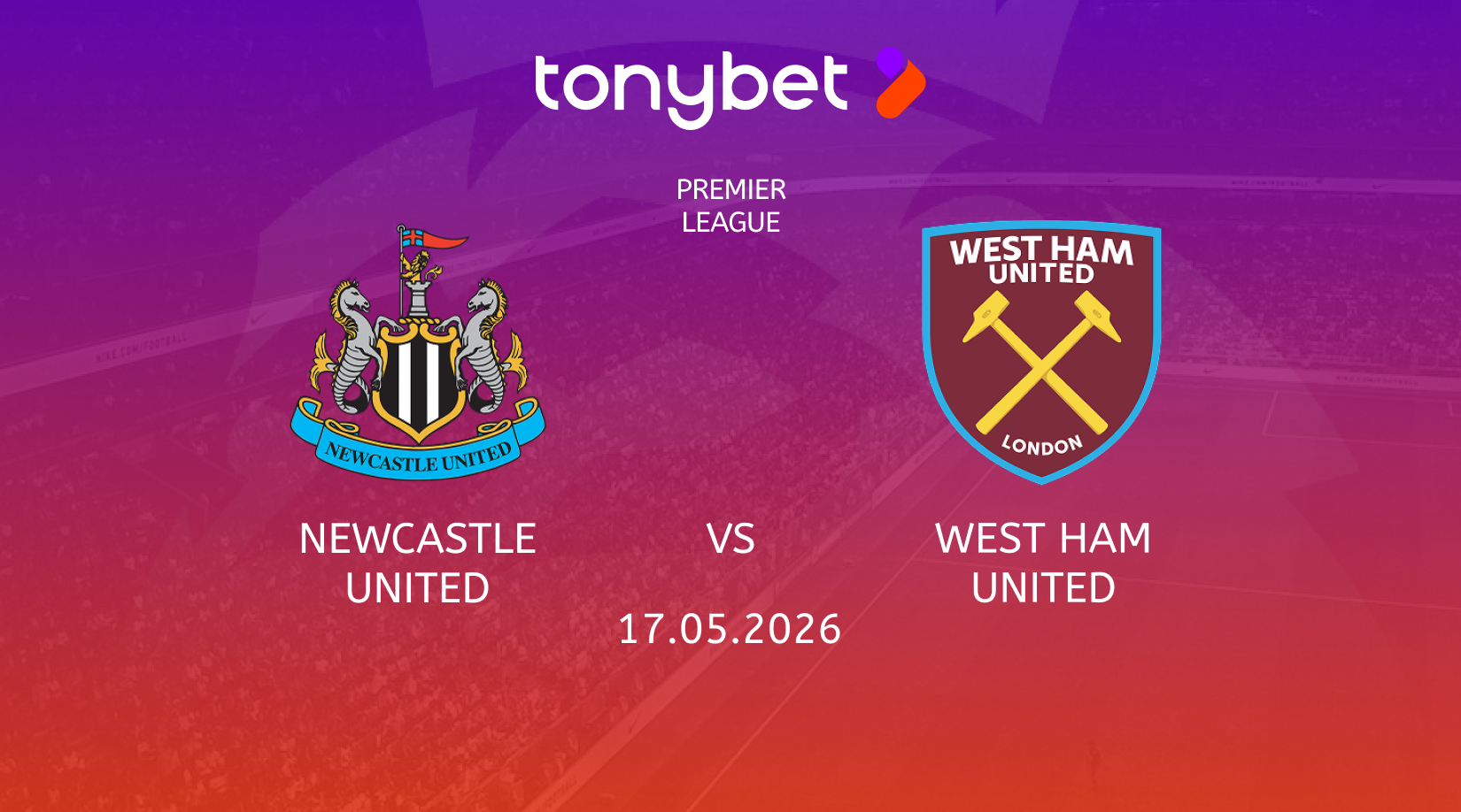 Newcastle United vs West Ham United Prediction, Odds & SGP Picks (May 17)