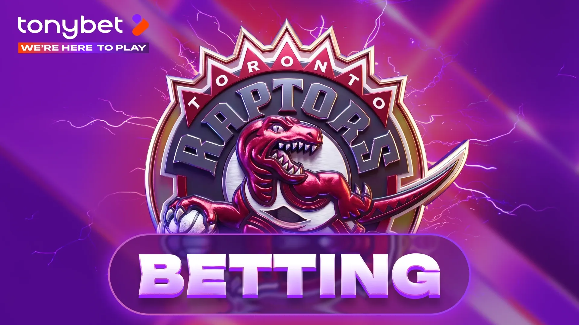 Betting on the Toronto Raptors: Which Markets Fit This Team Best