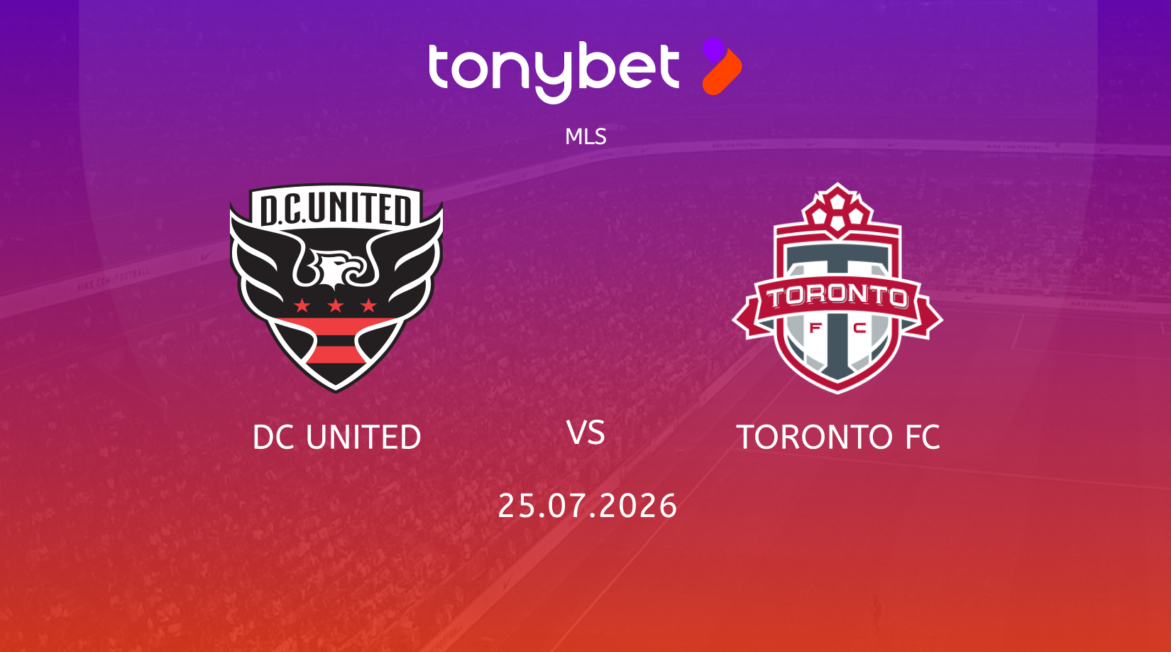 DC United vs Toronto FC Prediction, Odds & SGP Picks (July 25)