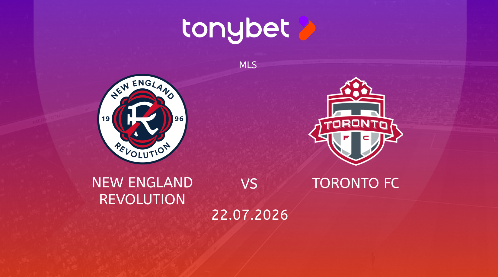 New England Revolution vs Toronto FC Prediction, Odds & SGP Picks (July 22)