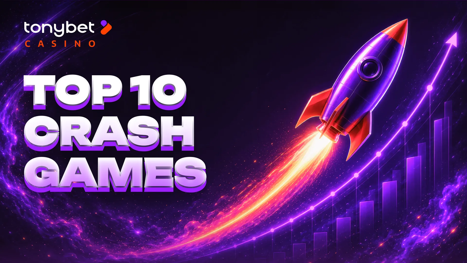 The Best Crash Games at TonyBet Right Now