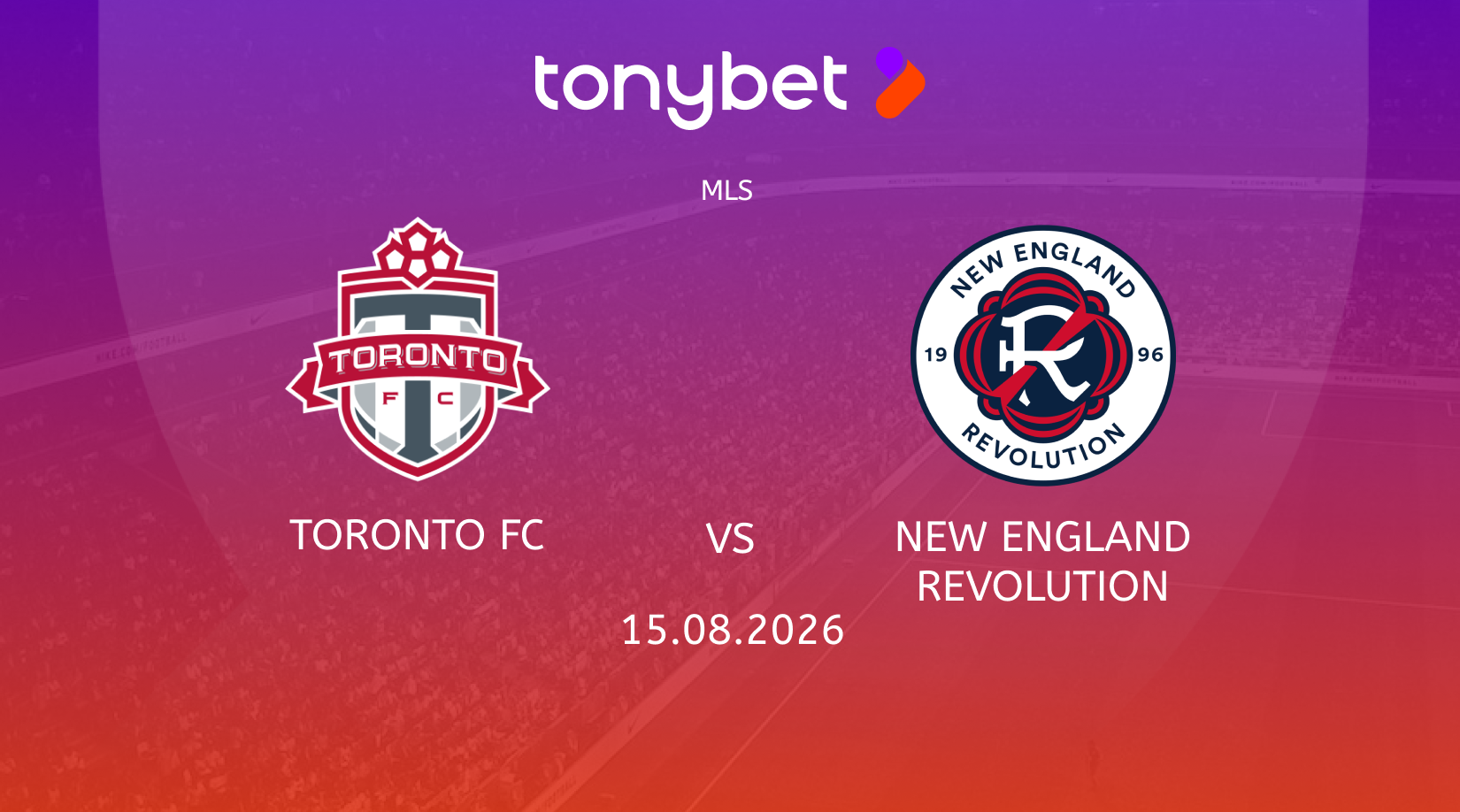 Toronto FC vs New England Revolution Prediction, Odds & SGP Picks (Aug 15)