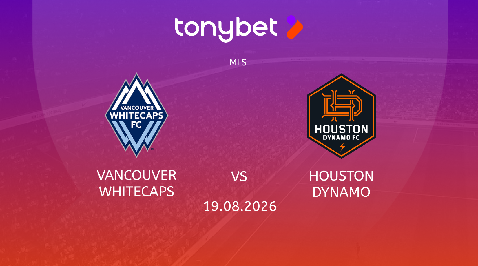 Vancouver Whitecaps vs Houston Dynamo Prediction, Odds & SGP Picks (Aug 19)