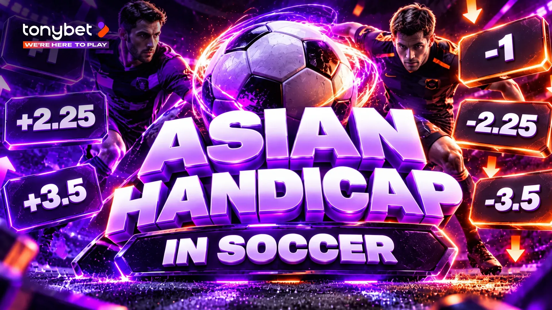 Asian Handicap in Soccer: The Easiest Way to Understand It