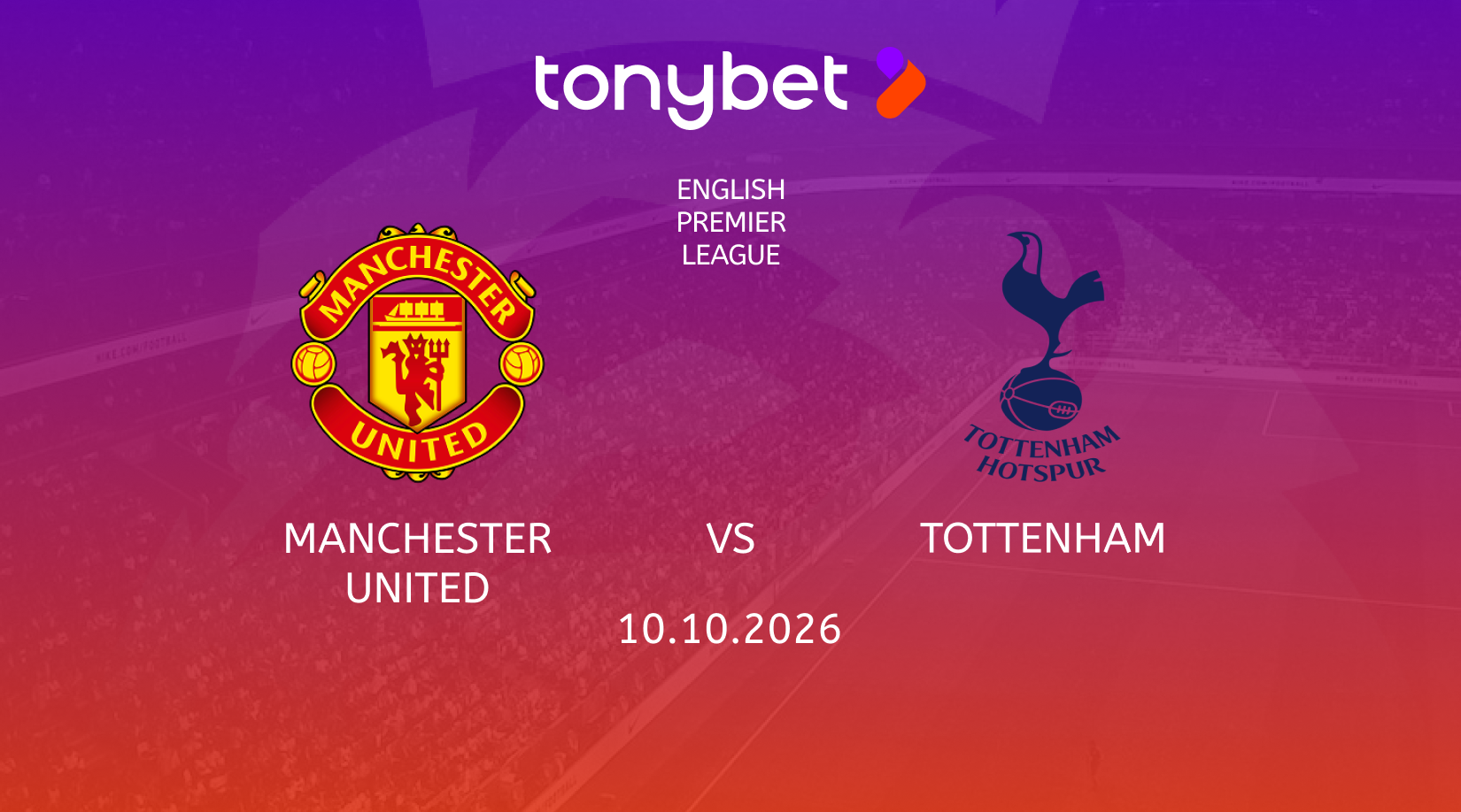 Manchester United vs Tottenham Hotspur Prediction, Odds & SGP Picks (Oct 10)