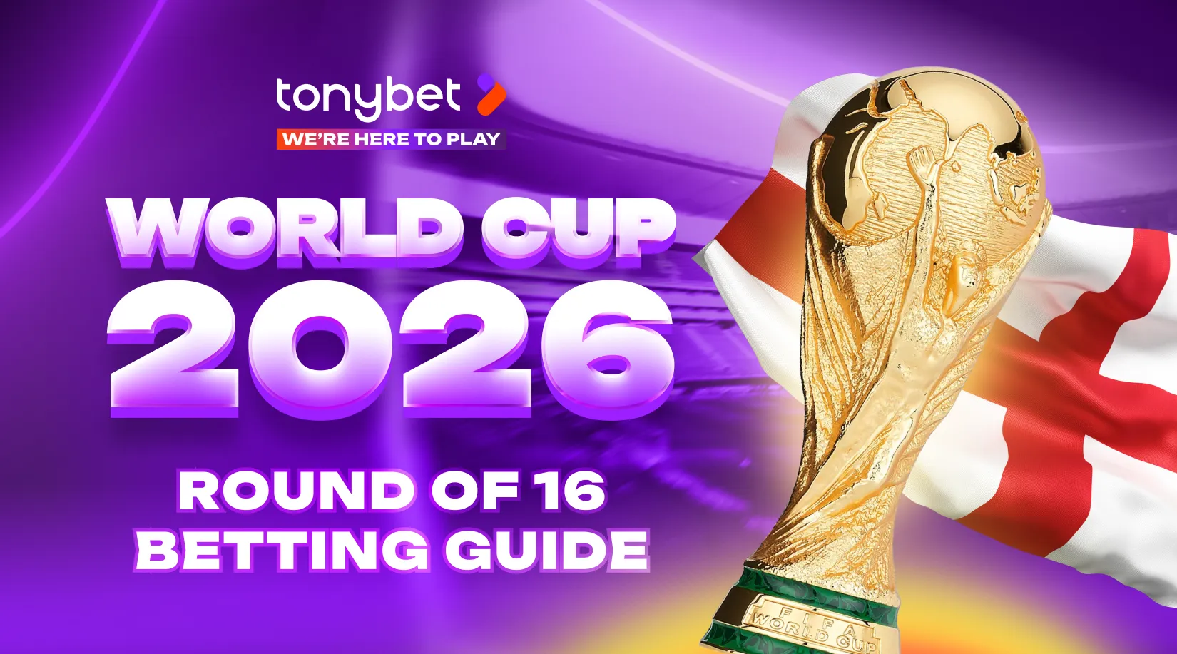 World Cup 2026 Round of 16 Betting Guide: Best Markets & Tips
