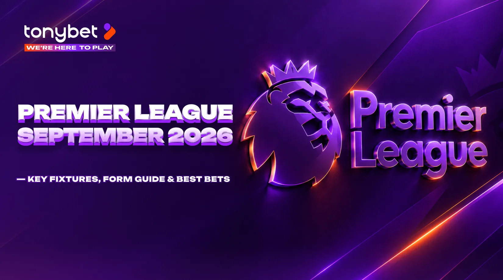 Premier League September 2026: Form Guide, Key Fixtures & Best Bets — MD3 to MD5